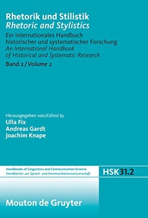 Fix, Ulla / Joachim Knape et al (Hrsg.). Rhetorik und Stilistik / Rhetoric and Stylistics. De Gruyter Mouton, 2009.