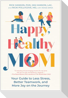 A Happy, Healthy Mom