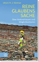 Reine Glaubenssache