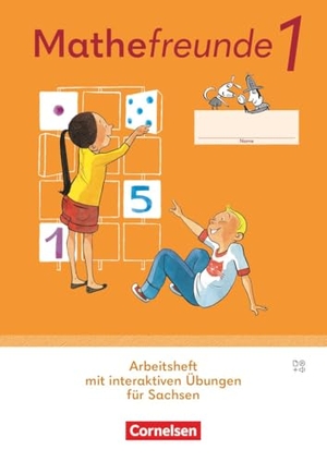 Mathefreunde 1. Schuljahr- Ausgabe Sachsen 2022 - Arbeitsheft mit interaktiven Übungen. Cornelsen Verlag GmbH, 2026.