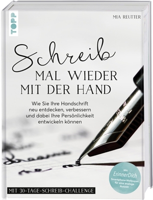 Reutter, Mia. Schreib mal wieder mit der Hand - Wie Sie Ihre Handschrift neu entdecken, verbessern und dabei Ihre Persönlichkeit entwickeln können. Mit ErinnerDich Smartphone-Wallpaper für eine analoge Auszeit. frechverlag GmbH, 2018.