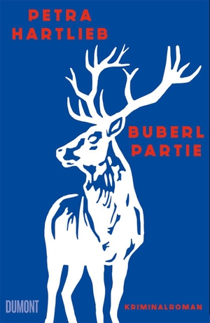 Hartlieb, Petra. Buberlpartie - Kriminalroman. DuMont Buchverlag GmbH, 2026.