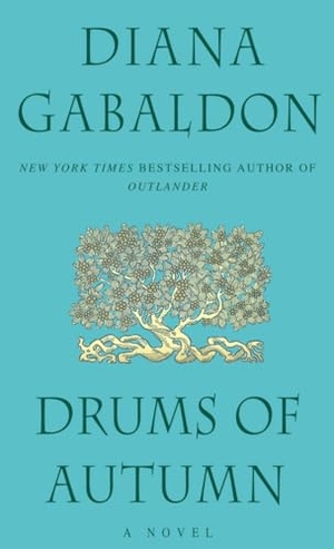 Gabaldon, Diana. Drums of Autumn. Random House Publishing Group, 1997.