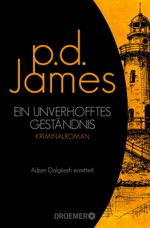 James, P. D.. Ein unverhofftes Geständnis. Droemer Taschenbuch, 2018.