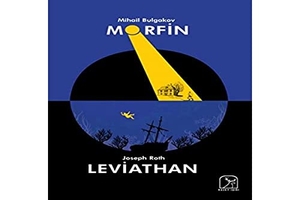Bulgakov, Mihail / Joseph Roth. Morfin - Leviathan. Kuzey Isigi Yayinlari, 2018.