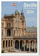 Sevilla, Plätze und Gassen 2024 (Wandkalender 2024 DIN A2 hoch), CALVENDO Monatskalender
