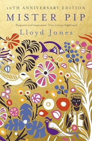 Jones, Lloyd. Mister Pip. Hodder And Stoughton Ltd., 2008.