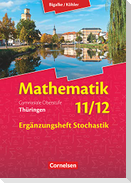 Bigalke/Köhler: Mathematik - 11./12. Schuljahr - Thüringen - Ergänzungsheft zum Schülerbuch - Ausgabe 2015