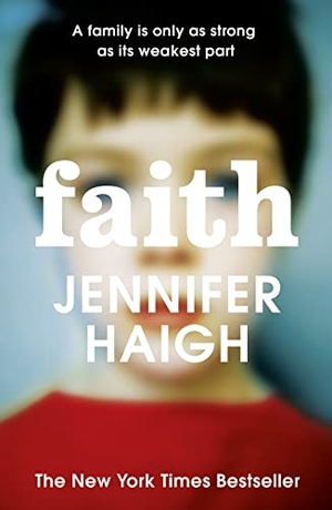 Haigh, Jennifer. Faith. HarperCollins, 2011.