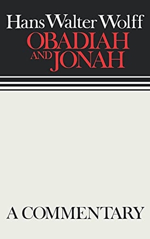 Kohl, Margaret / Hans Walter Wolff. Obadiah and Jonah - Continental Commentaries. Augsburg Fortress Publishing, 1991.