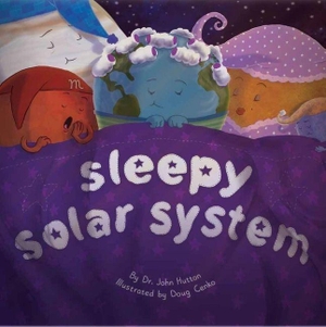 Hutton, John. Sleepy Solar System. Blue Manatee Press, 2026.