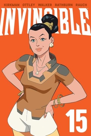 Kirkman, Robert. Invincible Volume 15 (New Edition). Image Comics, 2026.