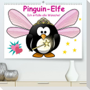 Pinguin-Elfe (Premium, hochwertiger DIN A2 Wandkalender 2022, Kunstdruck in Hochglanz)