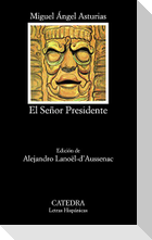 El señor presidente