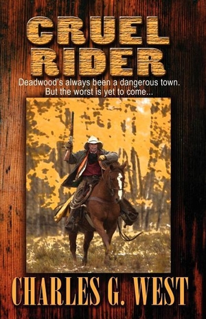 West, Charles. Cruel Rider. Gale, 2012.