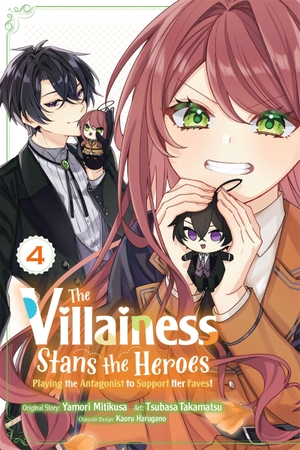 Mitikusa, Yamori. The Villainess Stans the Heroes: Playing the Antagonist to Support Her Faves!, Vol. 4 - Volume 4. Yen Press, 2025.