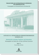 Akten des XIII. Internationalen Germanistenkongresses Shanghai 2015: Germanistik zwischen Tradition und Innovation