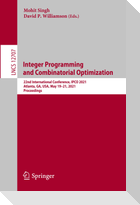 Integer Programming and Combinatorial Optimization