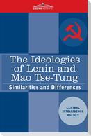 The Ideologies of Lenin and Mao Tse-tung: Similarities and Differences