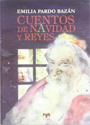 Pardo Bazán, Emilia. Cuentos de Navidad y Reyes. Clan Editorial, 2011.