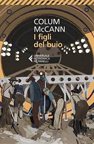 McCann, Colum. I figli del buio. Feltrinelli, 2023.
