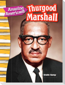 Amazing Americans Thurgood Marshall