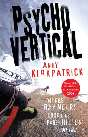 Kirkpatrick, Andy. Psychovertical. Cornerstone, 2009.