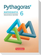 Pythagoras 6. Jahrgangsstufe - Realschule Bayern - Schülerbuch