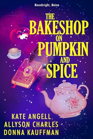 Kauffman, Donna / Angell, Kate et al. The Bakeshop at Pumpkin and Spice. Kensington Publishing Corporation, 2019.