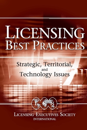 Goldscheider / Gordon. Licensing Best Practices - Tech. John Wiley & Sons, 2006.