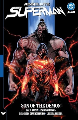 Aaron, Jason. Absolute Superman Vol. 2 - Son of the Demon. DC Comics - IWUK, 2026.
