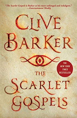 Barker, Clive. The Scarlet Gospels. St. Martin's Publishing Group, 2016.