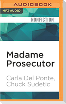 Madame Prosecutor