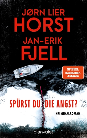 Horst, Jørn Lier / Jan-Erik Fjell. Spürst du die Angst? - Kriminalroman - Der neue Thriller der norwegischen Nr.1- und SPIEGEL-Bestsellerautoren.. Blanvalet Verlag, 2026.