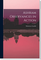 Ashram Observances in Action