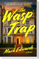 The Wasp Trap