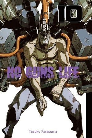 Karasuma, Tasaku. No Guns Life 10. TOKYOPOP GmbH, 2023.