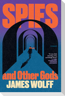 Spies and Other Gods