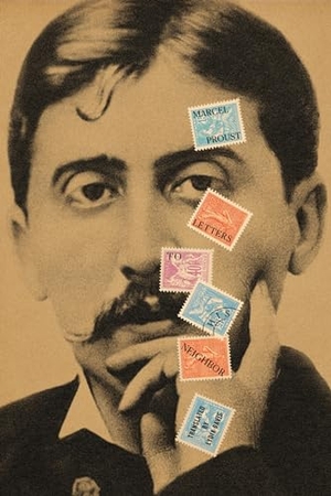 Proust, Marcel. Letters to His Neighbor. New Directions, 2026.