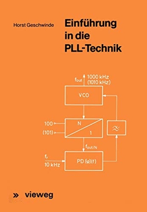 Geschwinde, Horst. Einführung in die PLL-Technik. Vieweg+Teubner Verlag, 1978.