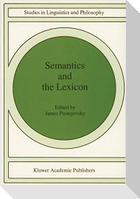 Semantics and The Lexicon