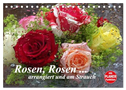 Rosen, Rosen ... arrangiert und am Strauch (Tischkalender 2025 DIN A5 quer), CALVENDO Monatskalender