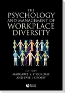 The Psychology and Management of Workplace Diversity