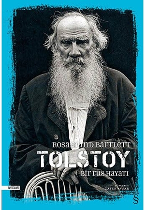 Bartlett, Rosamund. Tolstoy - Bir Rus Hayati. Everest Yayinlari, 2017.