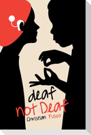 deaf not Deaf