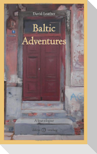 Baltic Adventures