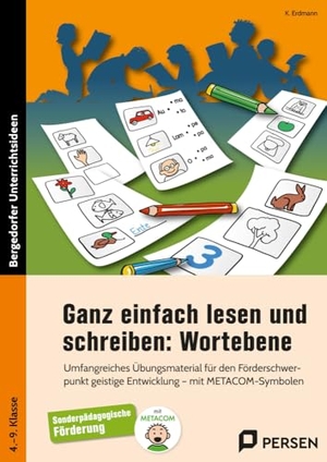 Erdmann, K.. Ganz einfach lesen und schreiben: Wortebene - Umfangreiches Übungsmaterial für den Förderschwerpunkt geistige Entwicklung - mit METACOM-Symbolen (4. bis 9. Klasse). Persen Verlag i.d. AAP, 2024.