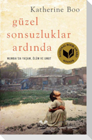 Güzel Sonsuzluklar Ardinda