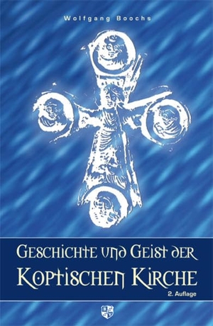 Boochs, Wolfgang (Hrsg.). Geschichte und Geist der koptischen Kirche. Bernardus-Verlag, 2009.