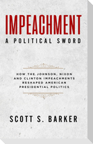 Impeachment-A Political Sword